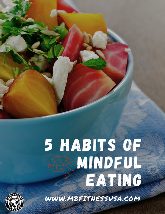 5 Habits of Mindful Eeating