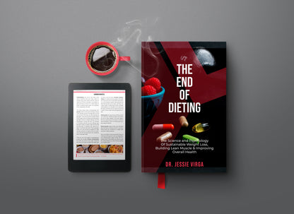 The End of Dieting: The Science and Psychology Of Sustainable Weight Loss, Building Lean Muscle & Improving Overall Health [@alittlesavage edition]